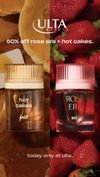 TODAY ONLY 🧡 50% off Hot Cakes + Rose Era: Photo 1 of 1